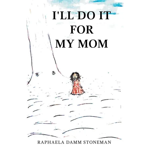 I'll Do It for My Mom - Paperback