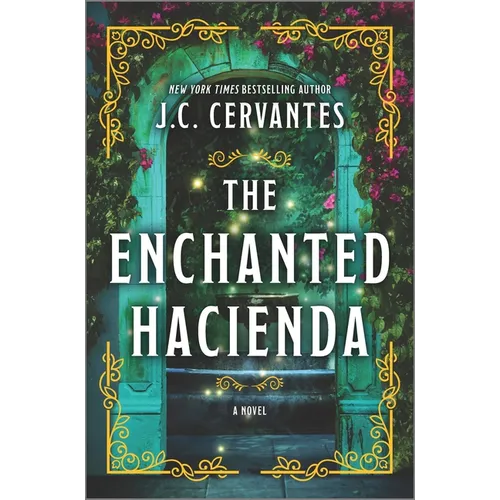 The Enchanted Hacienda - Hardcover