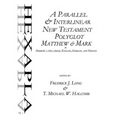 A Parallel & Interlinear New Testament Polyglot: Matthew-Mark in Hebrew, Latin, Greek, English, German, and French