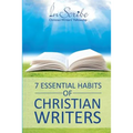 7 Essential Habits of Christian Writers