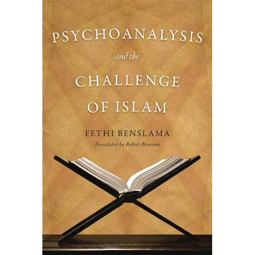 Psychoanalysis and the Challenge of Islam - Paperback