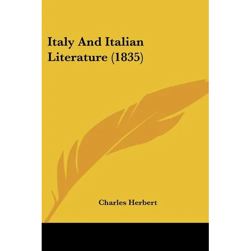 Italy And Italian Literature (1835) - Paperback