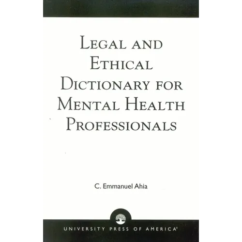 Legal and Ethical Dictionary for Mental Health Professionals - Paperback