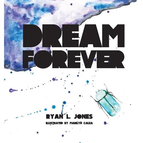 Dream Forever - Hardcover