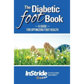 The Diabetic Foot Book: A Guide For Optimizing Foot Health