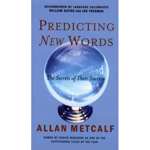 Predicting New Words: The Secrets of Their Success