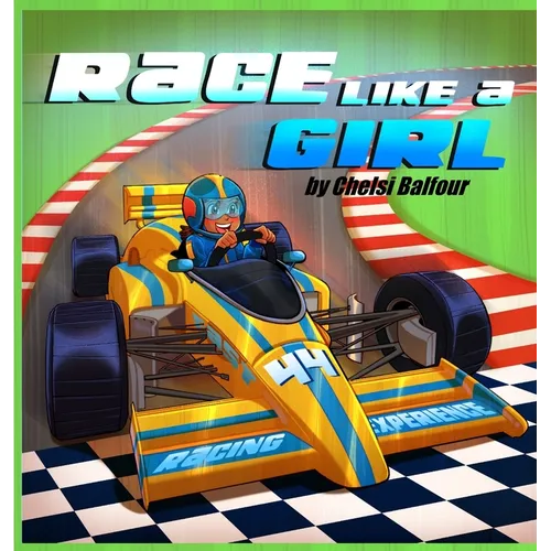 Race Like a Girl - Hardcover