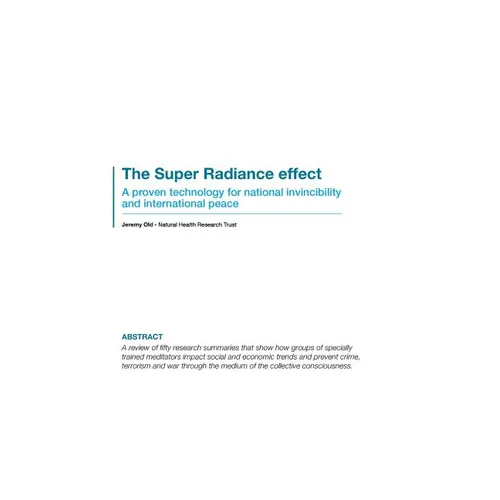The Super Radiance effect: A new technology for national invincibility and international peace - Paperback