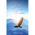 The Journey To Freedom