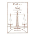 Evidence and Proof in Arbitration