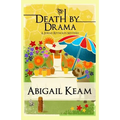 Death By Drama: A Josiah Reynolds Mystery 11