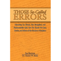 Those So-Called Errors: Debunking the Liberal, New Evangelical, and Fundamentalist Myth that You Should Not Hear, Receive, and Believe All the Numbers
