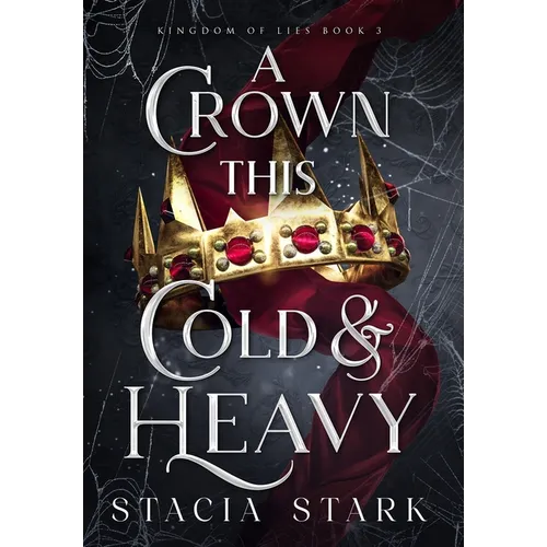 A Crown This Cold and Heavy - Hardcover