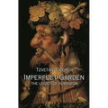 Imperfect Garden: The Legacy of Humanism