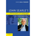 John Searle's Philosophy of Language: Force, Meaning, and Mind