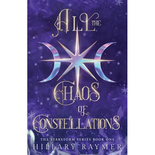 All the Chaos of Constellations - Paperback