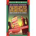 Chessercizes: New Winning Techniques for Players of All Levels
