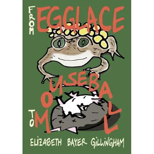 From Egglace to Mouseball: Poems by Animal Fathers - Paperback