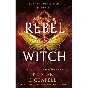 Rebel Witch: The Crimson Moth: Book 2 - Hardcover