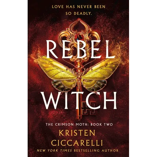 Rebel Witch: The Crimson Moth: Book 2 - Hardcover