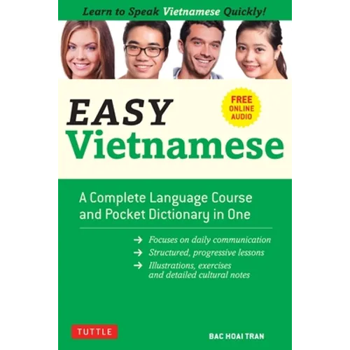 Easy Vietnamese: Learn to Speak Vietnamese Quickly! (Free Companion Online Audio) - Paperback