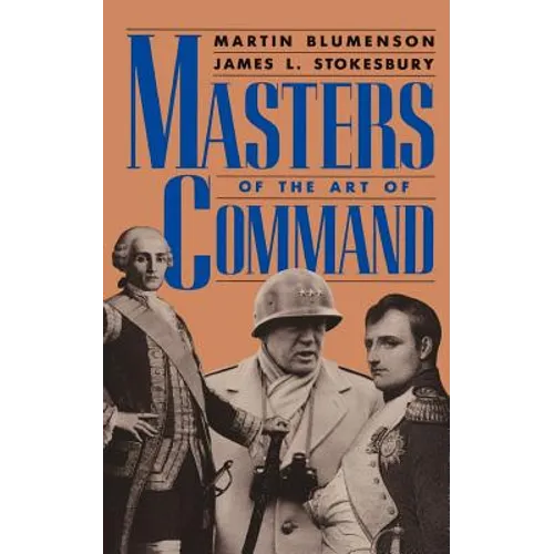 Masters of the Art of Command - Paperback