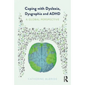 Coping with Dyslexia, Dysgraphia and ADHD: A Global Perspective