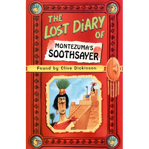 The Lost Diary of Montezuma's Soothsayer - Paperback