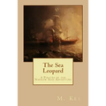 The Sea Leopard: A Pirates of the Narrow Seas Adventure