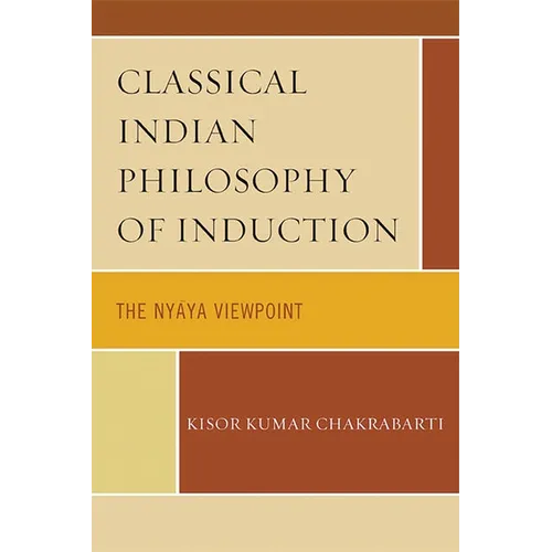 Classical Indian Philosophy: An Introductory Text - Paperback