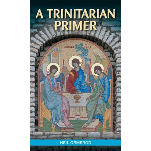 A Trinitarian Primer - Paperback