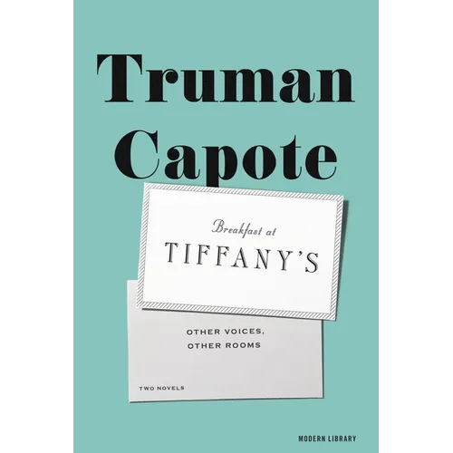 Breakfast at Tiffany's & Other Voices, Other Rooms - Hardcover