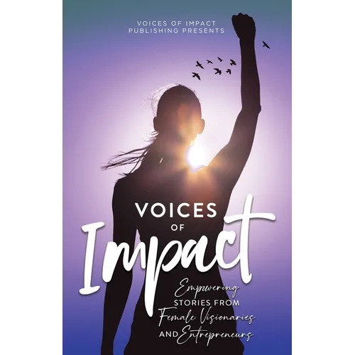 Voices of Impact Volume 2 - Paperback