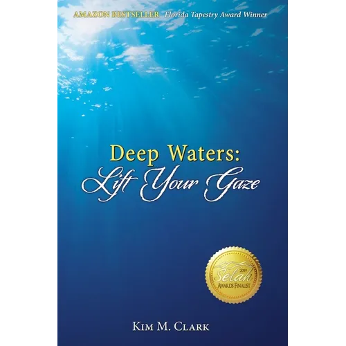 Deep Waters: Lift Your Gaze - Paperback