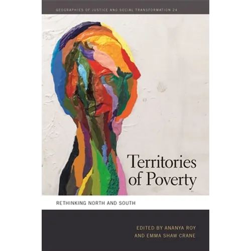 Territories of Poverty: Rethinking North and South