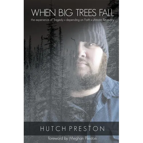 When Big Trees Fall - Paperback