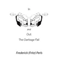 In and Out the Garbage Pail
