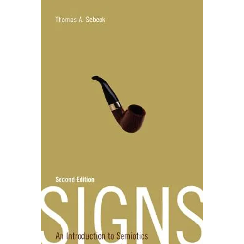 Signs: An Introduction to Semiotics - Paperback