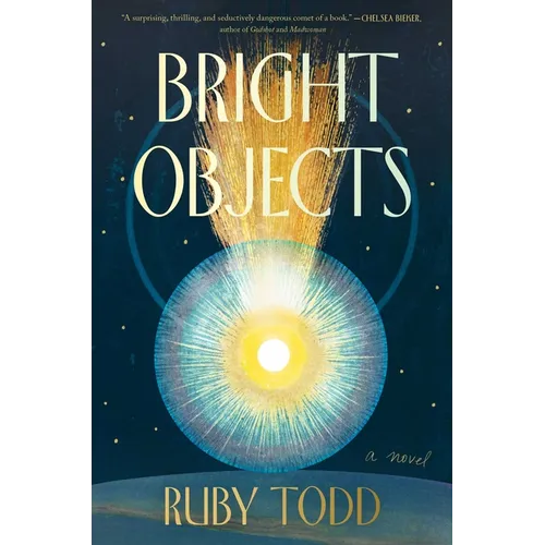 Bright Objects - Hardcover