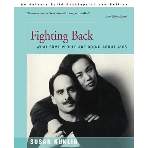 Fighting Back: What Some People Are Doing about AIDS - Paperback