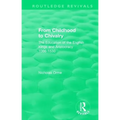 From Childhood to Chivalry: The Education of the English Kings and Aristocracy 1066-1530