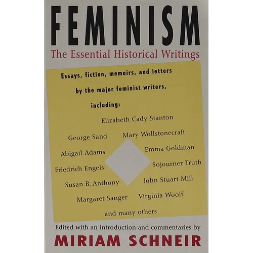 Feminism: The Essential Historical Writings - Paperback