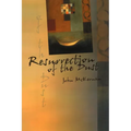 Resurrection of the Dust