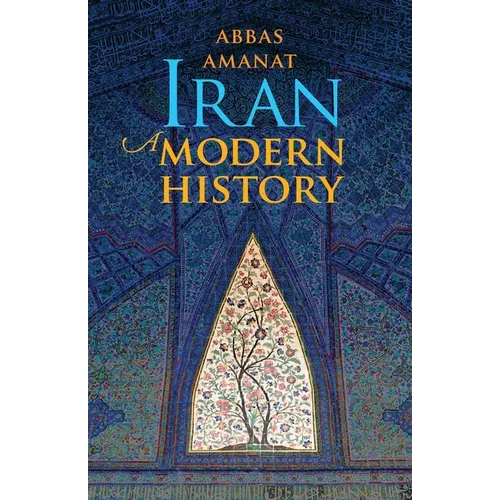 Iran: A Modern History - Paperback