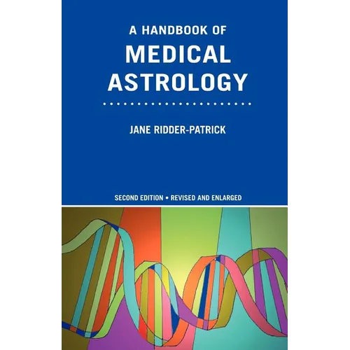 A Handbook of Medical Astrology