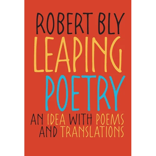 Leaping Poetry: An Idea with Poems and Translations - Paperback