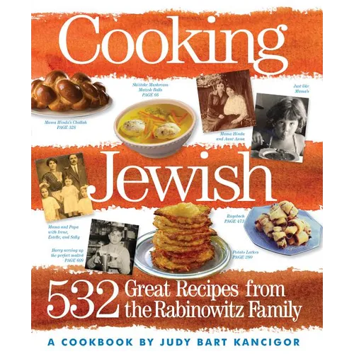 Cooking Jewish: 532 Great Recipes from the Rabinowitz Family - Paperback