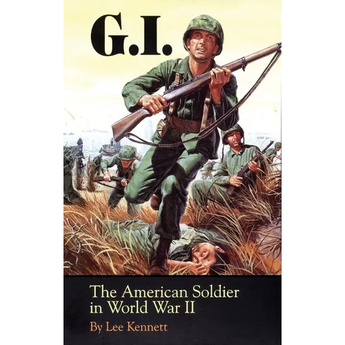 G.I.: The American Soldier in World War II - Paperback