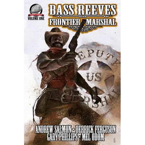 Bass Reeves Frontier Marshal Volume 1 - Paperback