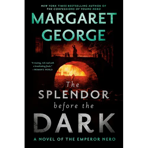 The Splendor Before the Dark: A Novel of the Emperor Nero - Paperback